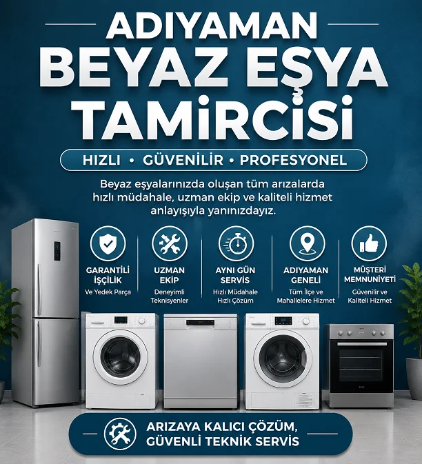 Adıyaman Beyaz Eşya Tamircisi